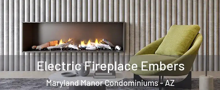 Electric Fireplace Embers Maryland Manor Condominiums - AZ