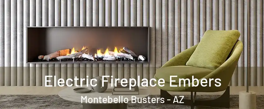Electric Fireplace Embers Montebello Busters - AZ