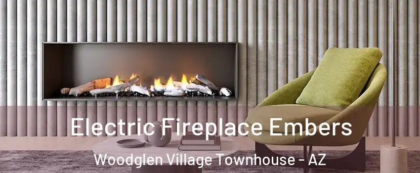 Electric Fireplace Embers Woodglen Village Townhouse - AZ