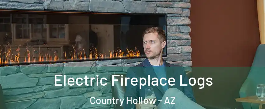 Electric Fireplace Logs Country Hollow - AZ