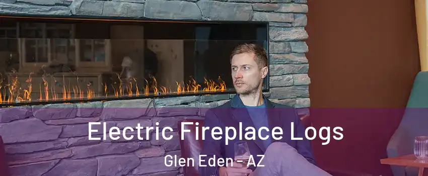 Electric Fireplace Logs Glen Eden - AZ