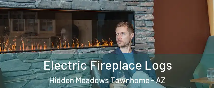 Electric Fireplace Logs Hidden Meadows Townhome - AZ