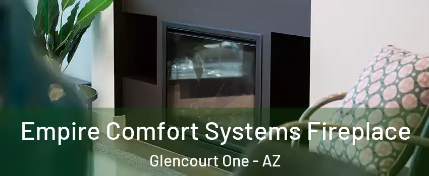 Empire Comfort Systems Fireplace Glencourt One - AZ
