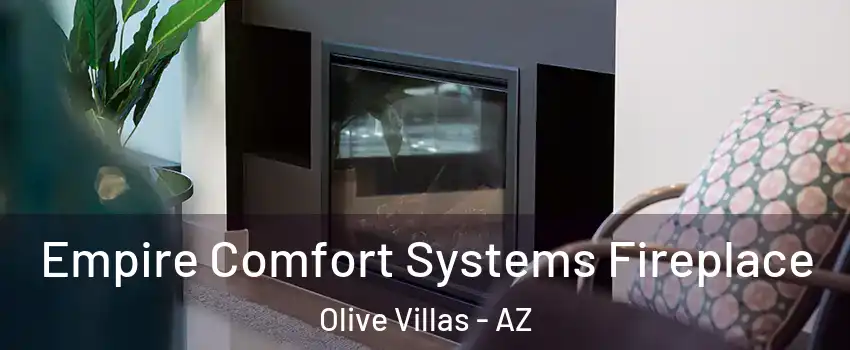 Empire Comfort Systems Fireplace Olive Villas - AZ