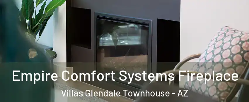 Empire Comfort Systems Fireplace Villas Glendale Townhouse - AZ