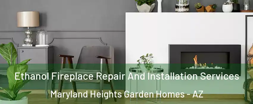 Ethanol Fireplace Repair And Installation Services Maryland Heights Garden Homes - AZ
