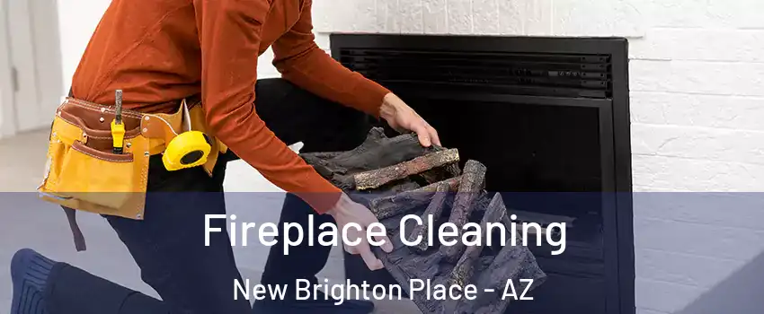 Fireplace Cleaning New Brighton Place - AZ