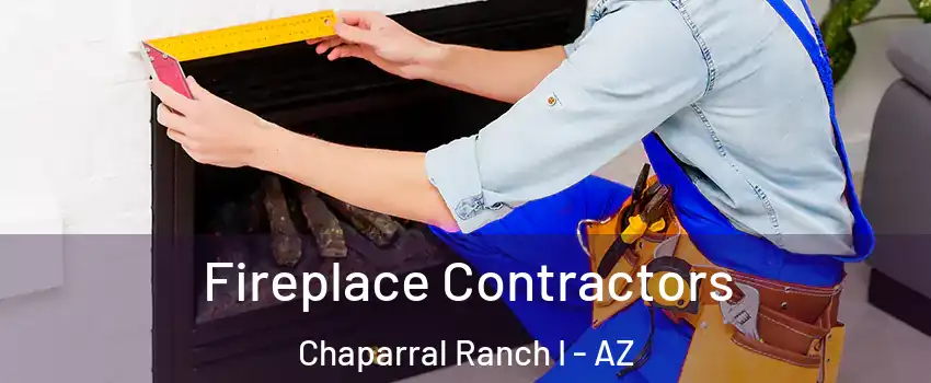 Fireplace Contractors Chaparral Ranch I - AZ