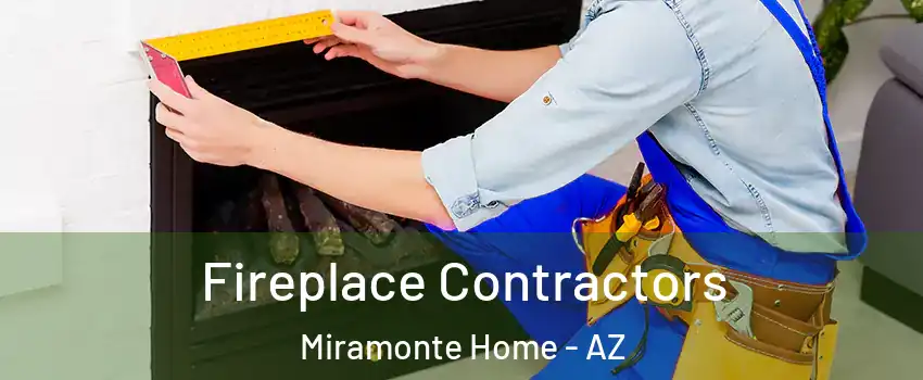 Fireplace Contractors Miramonte Home - AZ