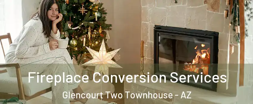 Fireplace Conversion Services Glencourt Two Townhouse - AZ
