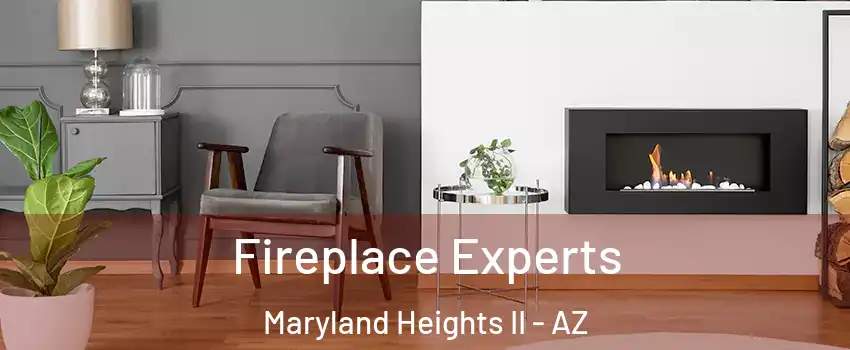 Fireplace Experts Maryland Heights II - AZ