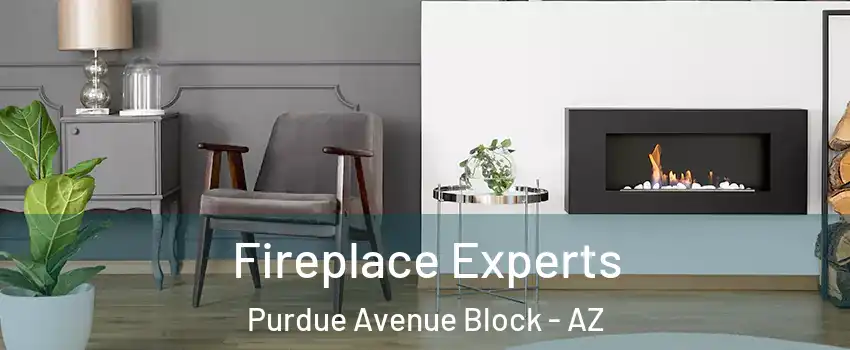 Fireplace Experts Purdue Avenue Block - AZ