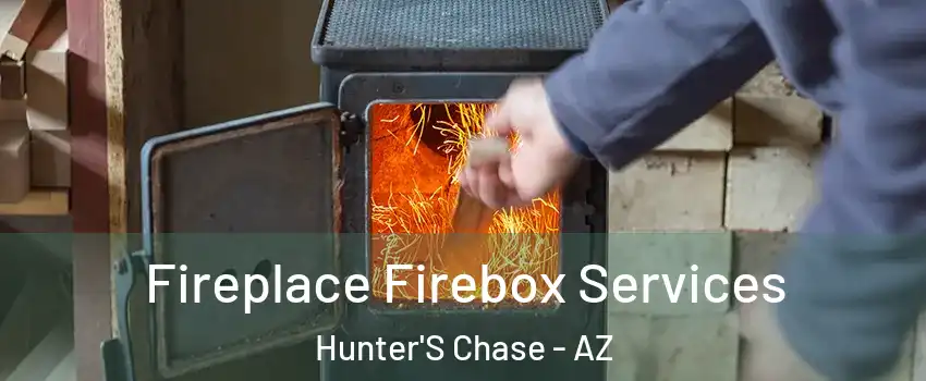 Fireplace Firebox Services Hunter'S Chase - AZ