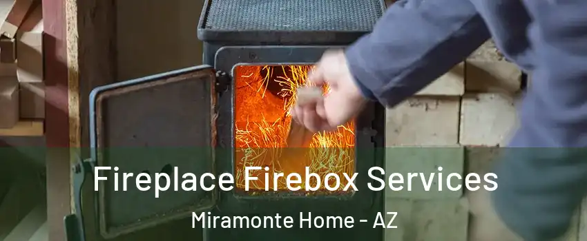 Fireplace Firebox Services Miramonte Home - AZ
