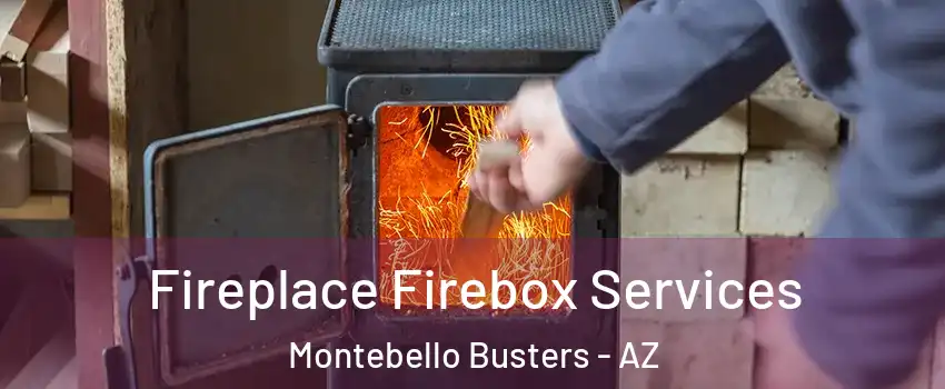 Fireplace Firebox Services Montebello Busters - AZ