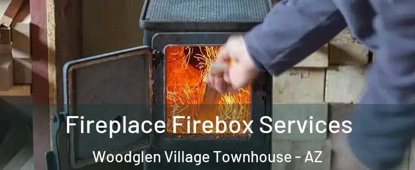 Fireplace Firebox Services Woodglen Village Townhouse - AZ