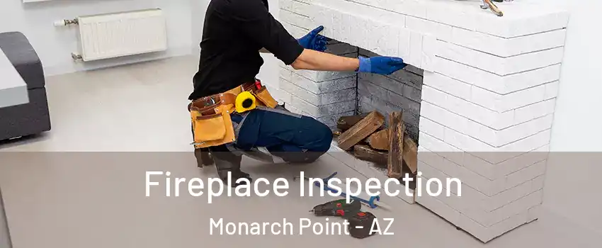 Fireplace Inspection Monarch Point - AZ