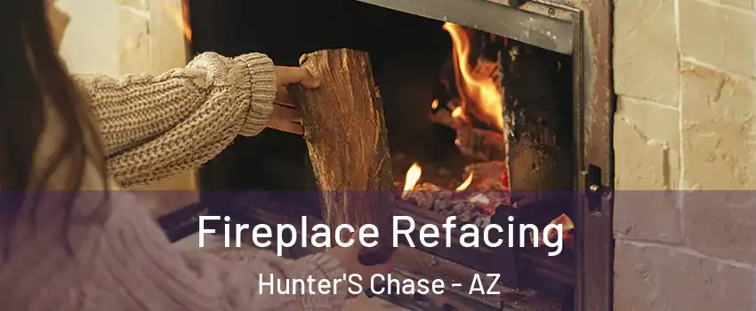 Fireplace Refacing Hunter'S Chase - AZ