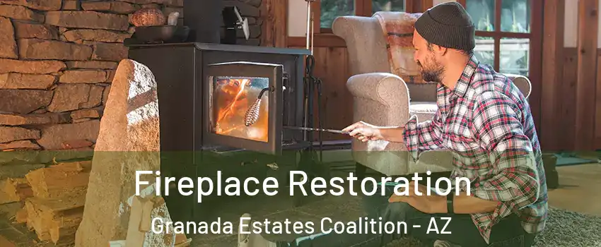 Fireplace Restoration Granada Estates Coalition - AZ