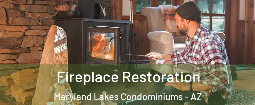 Fireplace Restoration Maryland Lakes Condominiums - AZ