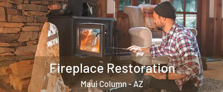 Fireplace Restoration Maui Column - AZ