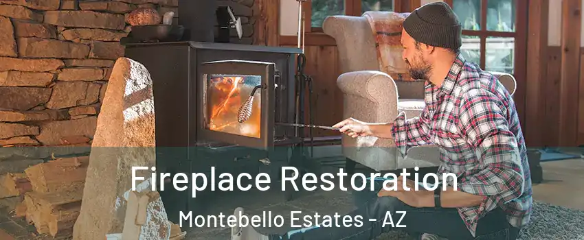 Fireplace Restoration Montebello Estates - AZ