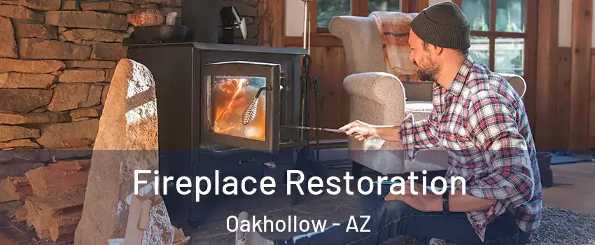 Fireplace Restoration Oakhollow - AZ