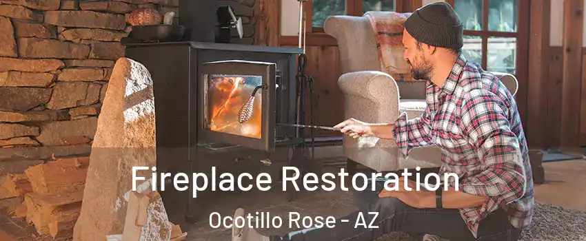Fireplace Restoration Ocotillo Rose - AZ