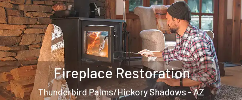 Fireplace Restoration Thunderbird Palms/Hickory Shadows - AZ
