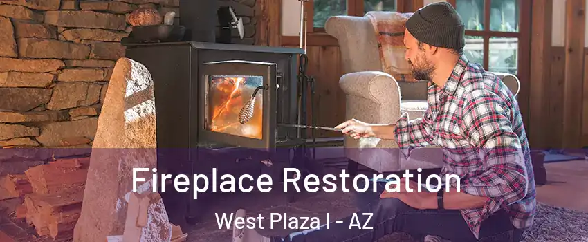 Fireplace Restoration West Plaza I - AZ