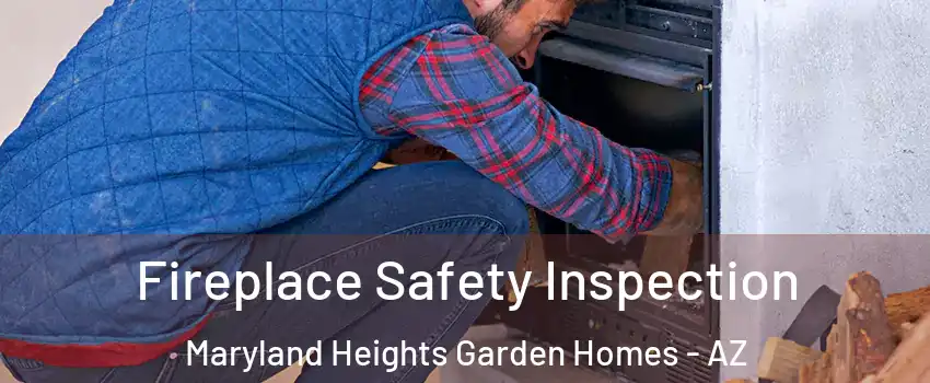Fireplace Safety Inspection Maryland Heights Garden Homes - AZ