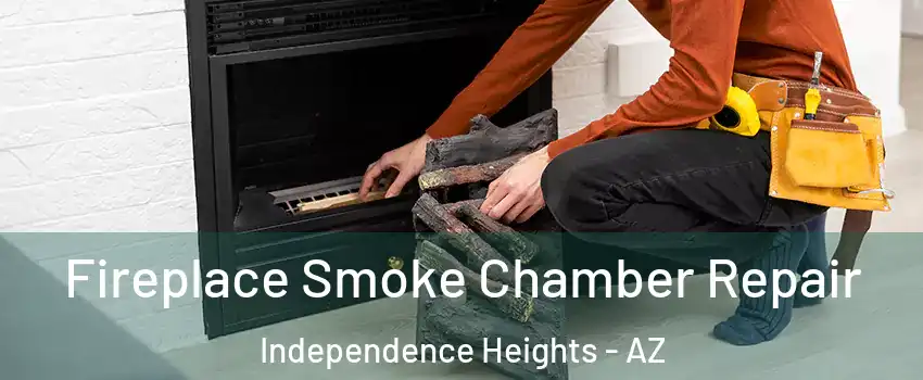 Fireplace Smoke Chamber Repair Independence Heights - AZ