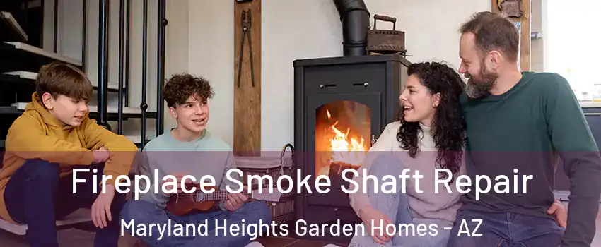 Fireplace Smoke Shaft Repair Maryland Heights Garden Homes - AZ