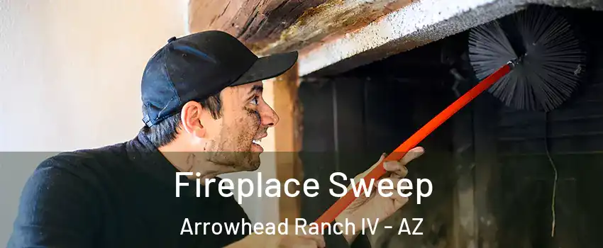 Fireplace Sweep Arrowhead Ranch IV - AZ