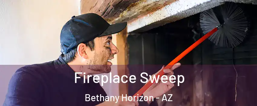 Fireplace Sweep Bethany Horizon - AZ