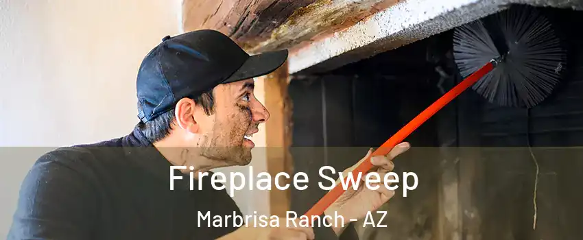 Fireplace Sweep Marbrisa Ranch - AZ
