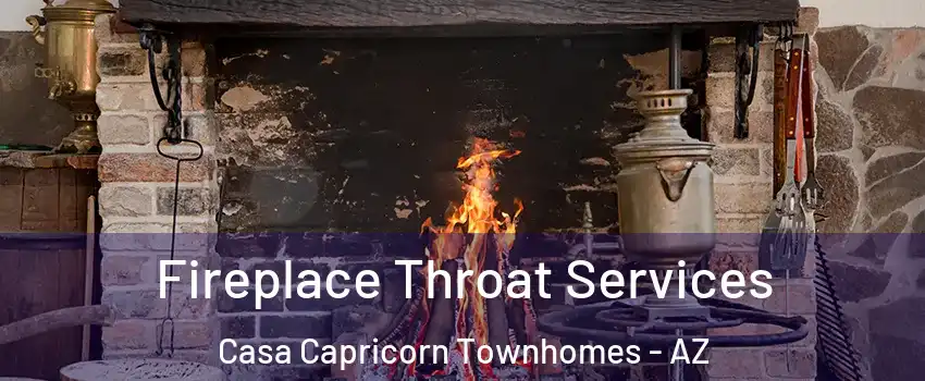 Fireplace Throat Services Casa Capricorn Townhomes - AZ