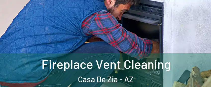 Fireplace Vent Cleaning Casa De Zia - AZ