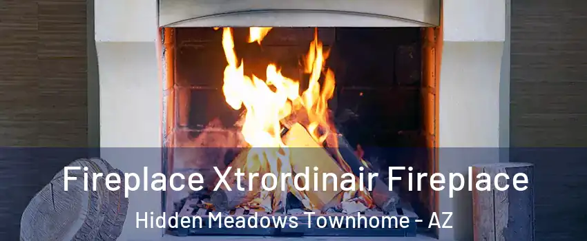 Fireplace Xtrordinair Fireplace Hidden Meadows Townhome - AZ