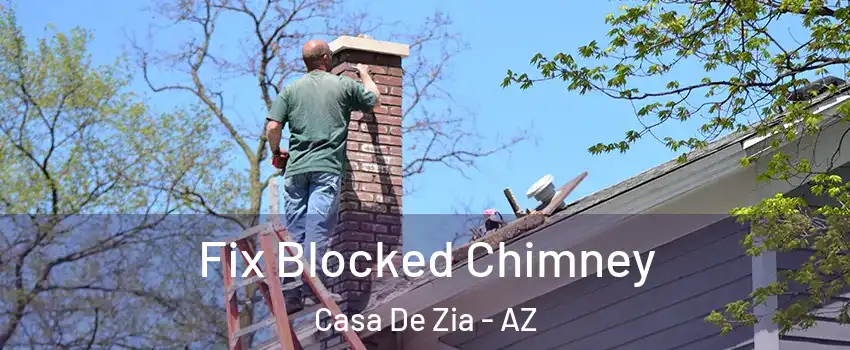 Fix Blocked Chimney Casa De Zia - AZ