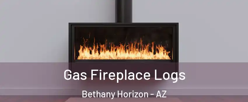 Gas Fireplace Logs Bethany Horizon - AZ