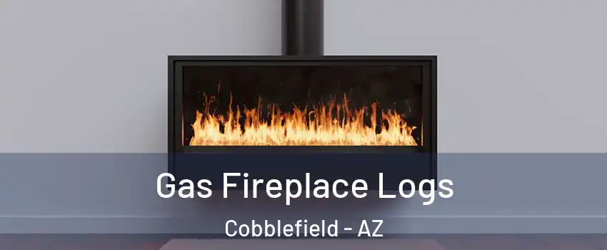Gas Fireplace Logs Cobblefield - AZ