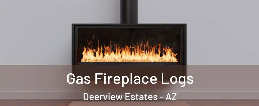 Gas Fireplace Logs Deerview Estates - AZ