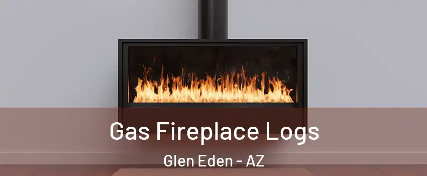 Gas Fireplace Logs Glen Eden - AZ