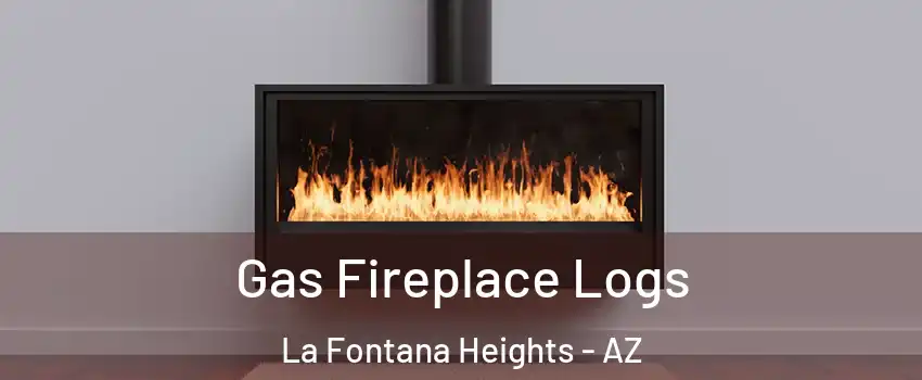 Gas Fireplace Logs La Fontana Heights - AZ