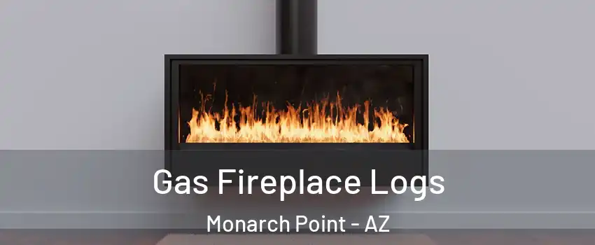 Gas Fireplace Logs Monarch Point - AZ