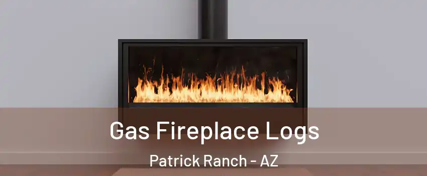 Gas Fireplace Logs Patrick Ranch - AZ