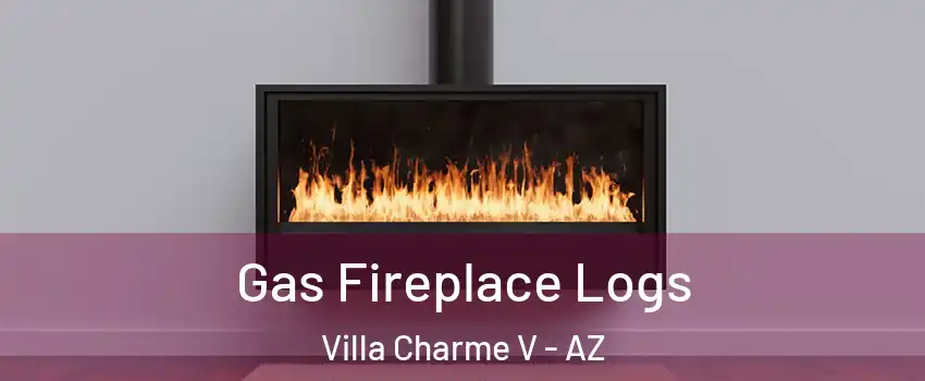 Gas Fireplace Logs Villa Charme V - AZ