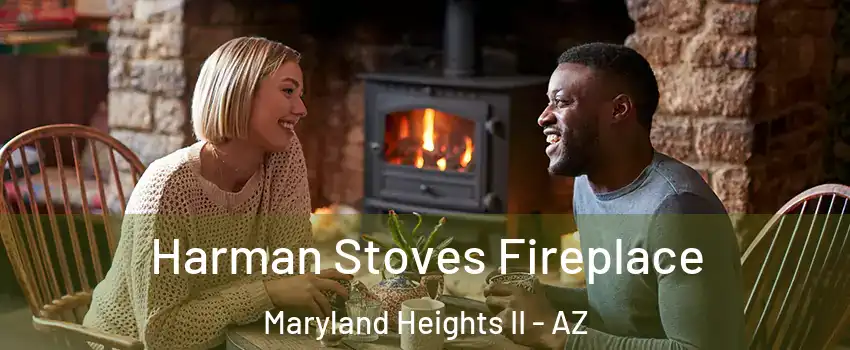Harman Stoves Fireplace Maryland Heights II - AZ