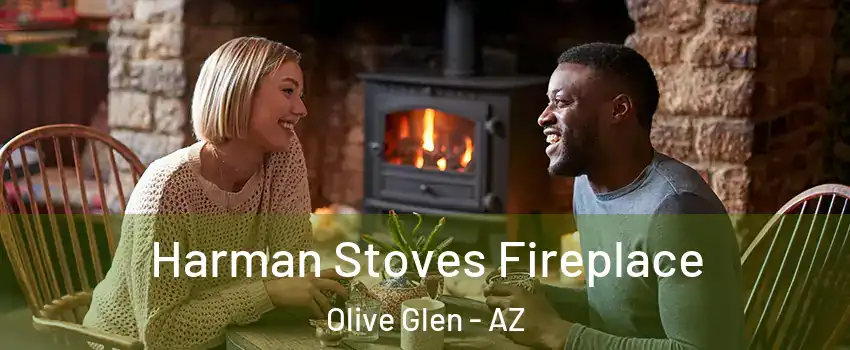 Harman Stoves Fireplace Olive Glen - AZ